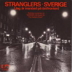 The Stranglers : Sverige (Jag Är Insnöad På Östfronten)